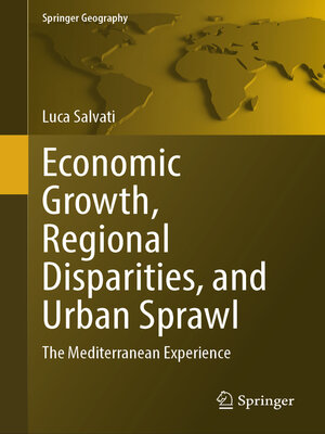 cover image of Economic Growth, Regional Disparities, and Urban Sprawl